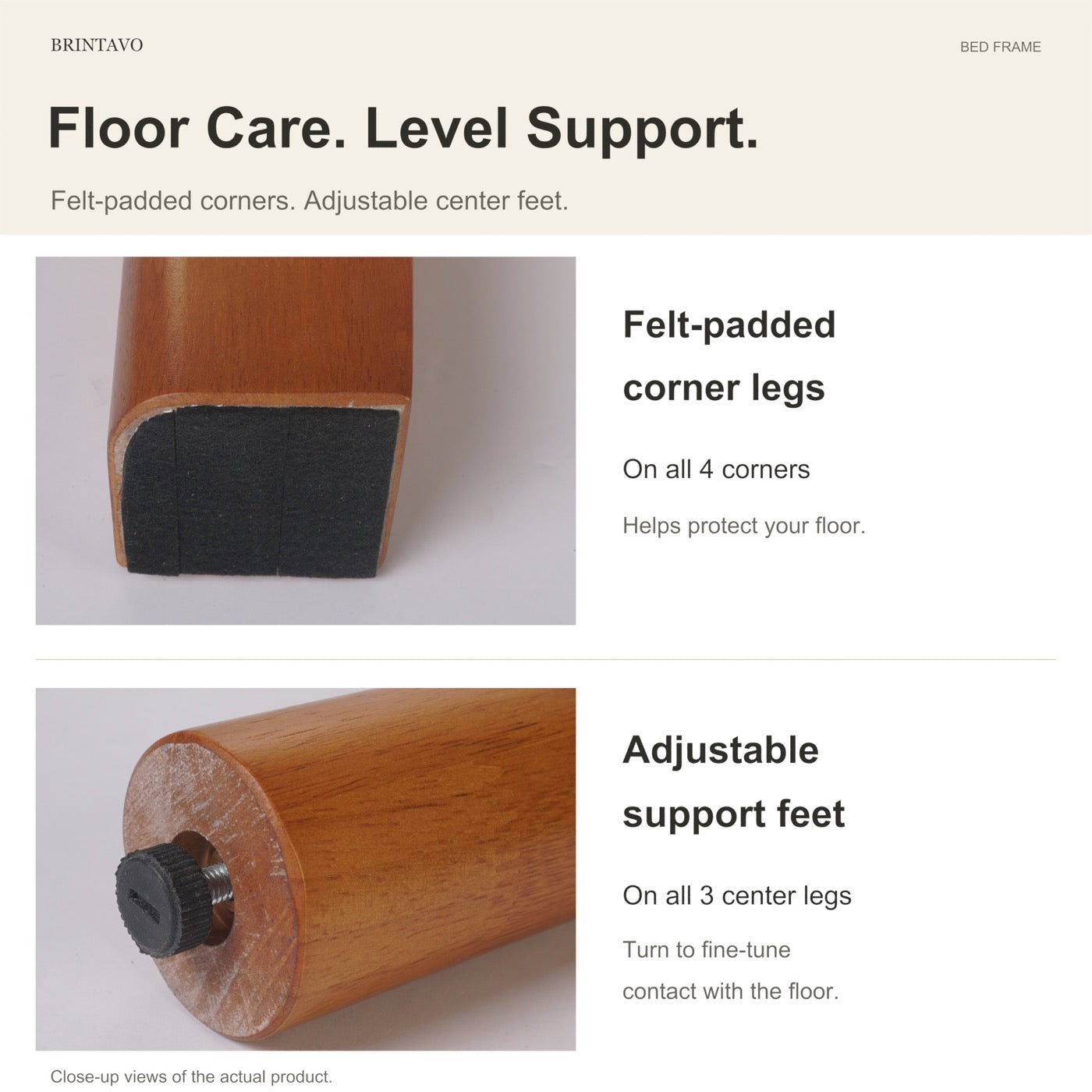 Queen felt-padded corner legs and adjustable support feet